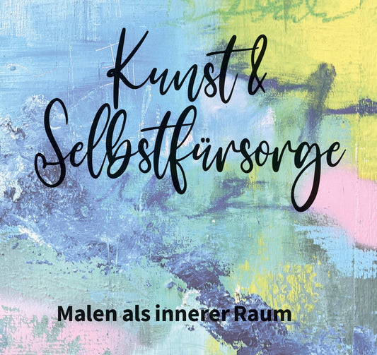 E-Book: Kunst & Selbstfürsorge